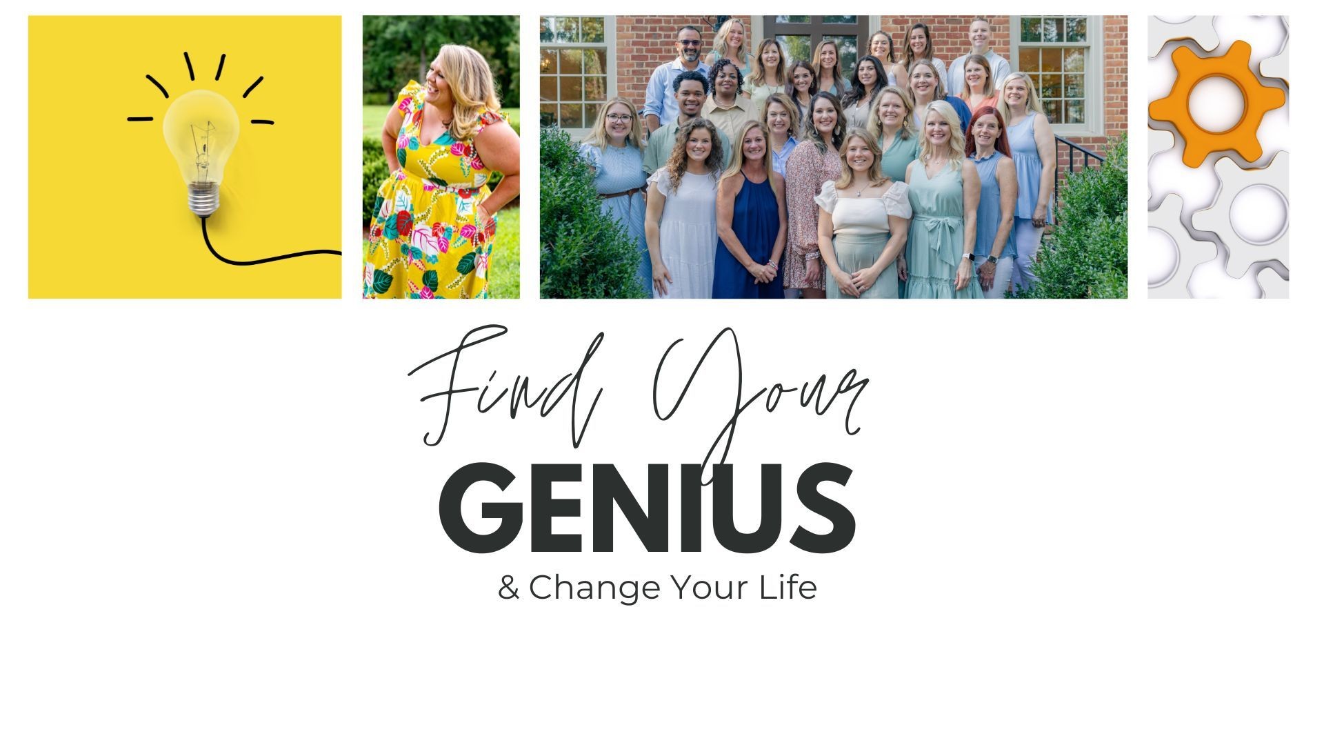 Finding Your Genius to Change Your Life 